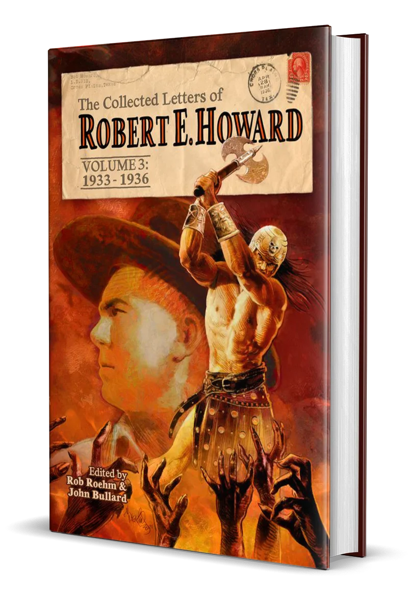 The Collected Letters of Robert E. Howard Volume 3: 1933-1936 - hardcover