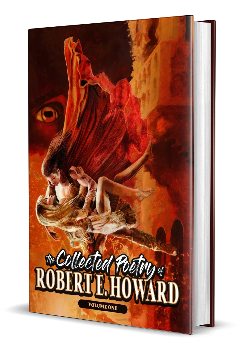 The Collected Poetry of Robert E. Howard, Volume 1 - hardcover