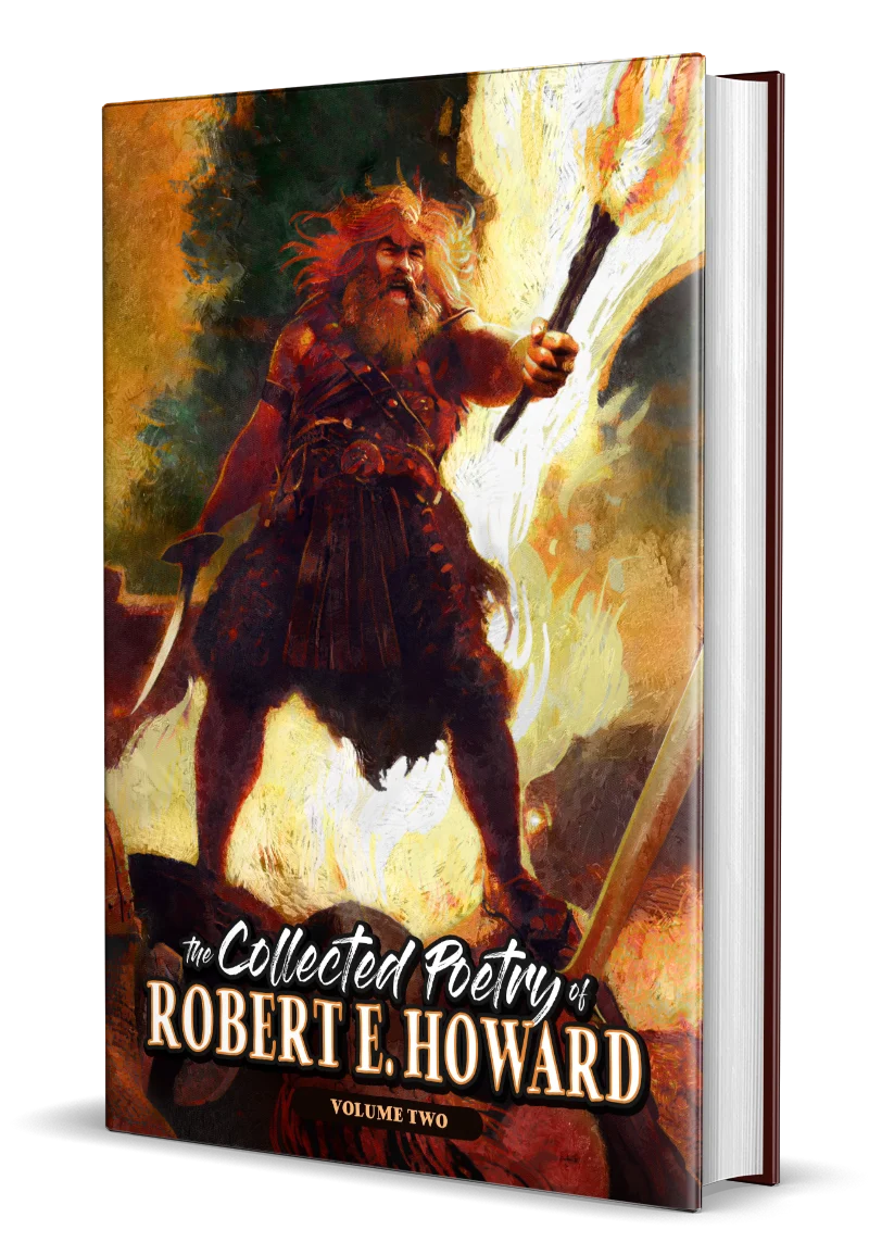The Collected Poetry of Robert E. Howard, Volume 2 - hardcover