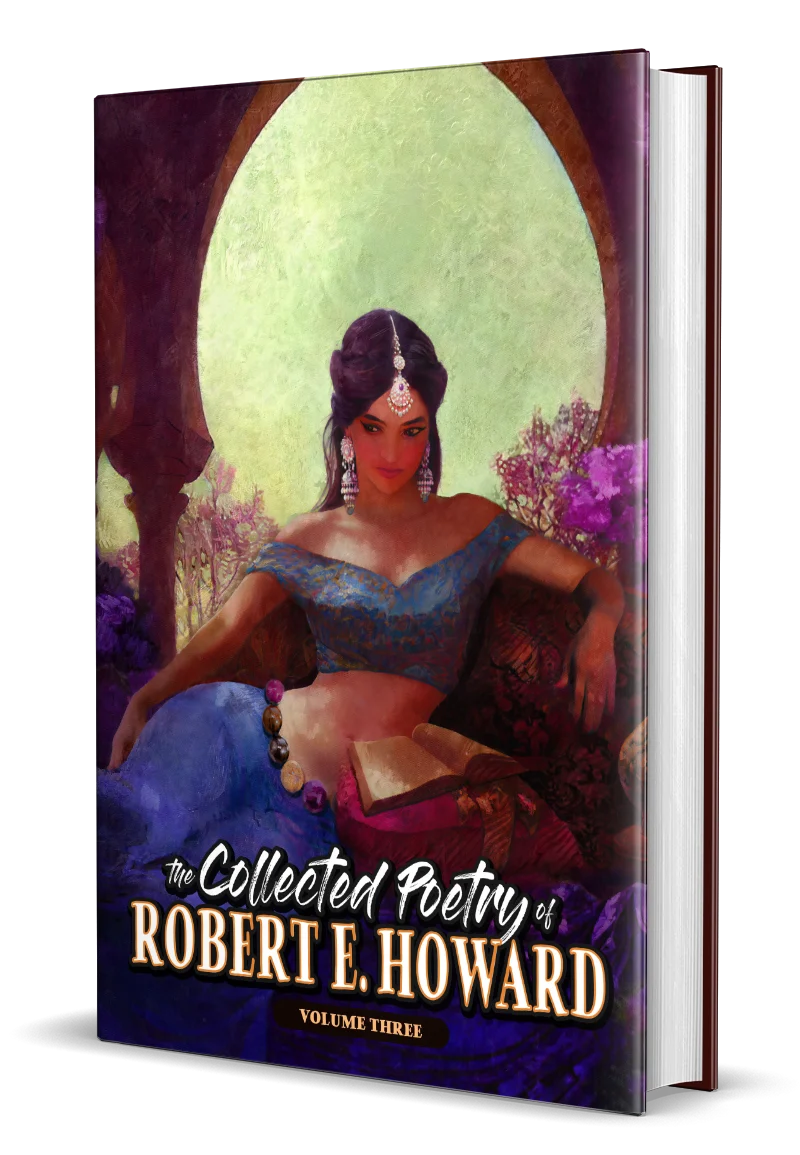 The Collected Poetry of Robert E. Howard, Volume 3 - hardcover