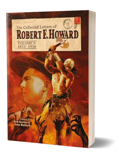The Collected Letters of Robert E. Howard Volume 3: 1933-1936 - paperback