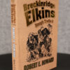 First Cuts: The Drafts and Fragments – Breckinridge Elkins - Collector’s Volume 3 – Hardcover